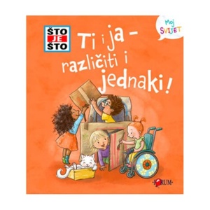 Forum: Što je što? Ti i ja - Različiti i jednaki!