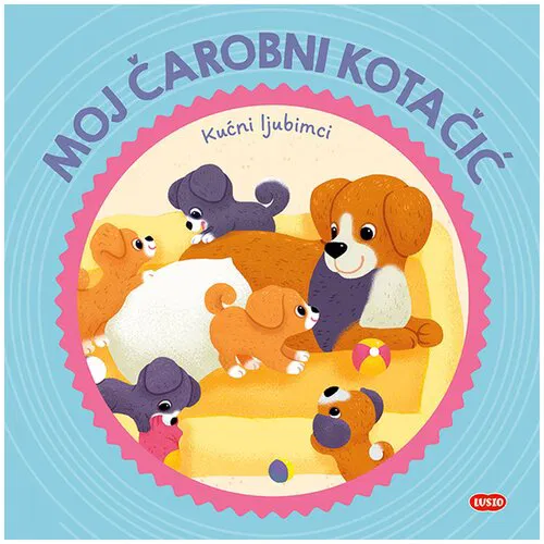 Lus:Moj Čarobni Kotačić:Kućni Ljubimci