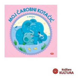 Knjiga - Moj Čarobni Kotačić: U divljini