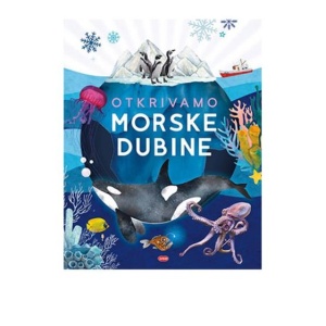 Knjiga - Otkrivamo morske dubine