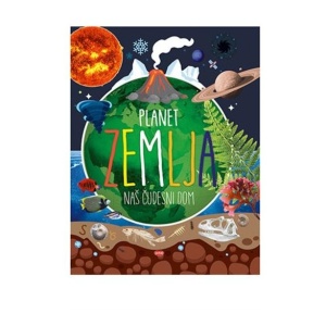 Knjiga Planet Zemlja: Naš Čudesni Dom
