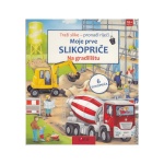 Moje prve slikopriče: Na gradilištu